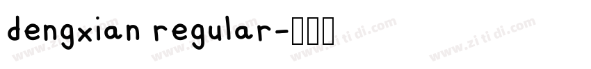 dengxian regular字体转换
